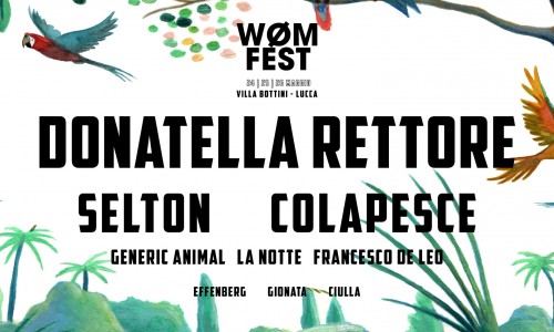 WØM Fest, Lucca: Selton, Colapesce e Donatella Rettore saranno gli headliner della seconda edizione.